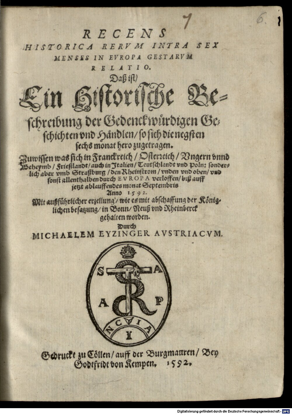 Aitzing, Michael von: Recens historica rerum intra sex menses in Europa gestarum relatio Cöllen 1592 (Res/4 Eur. 182#Beibd.6)