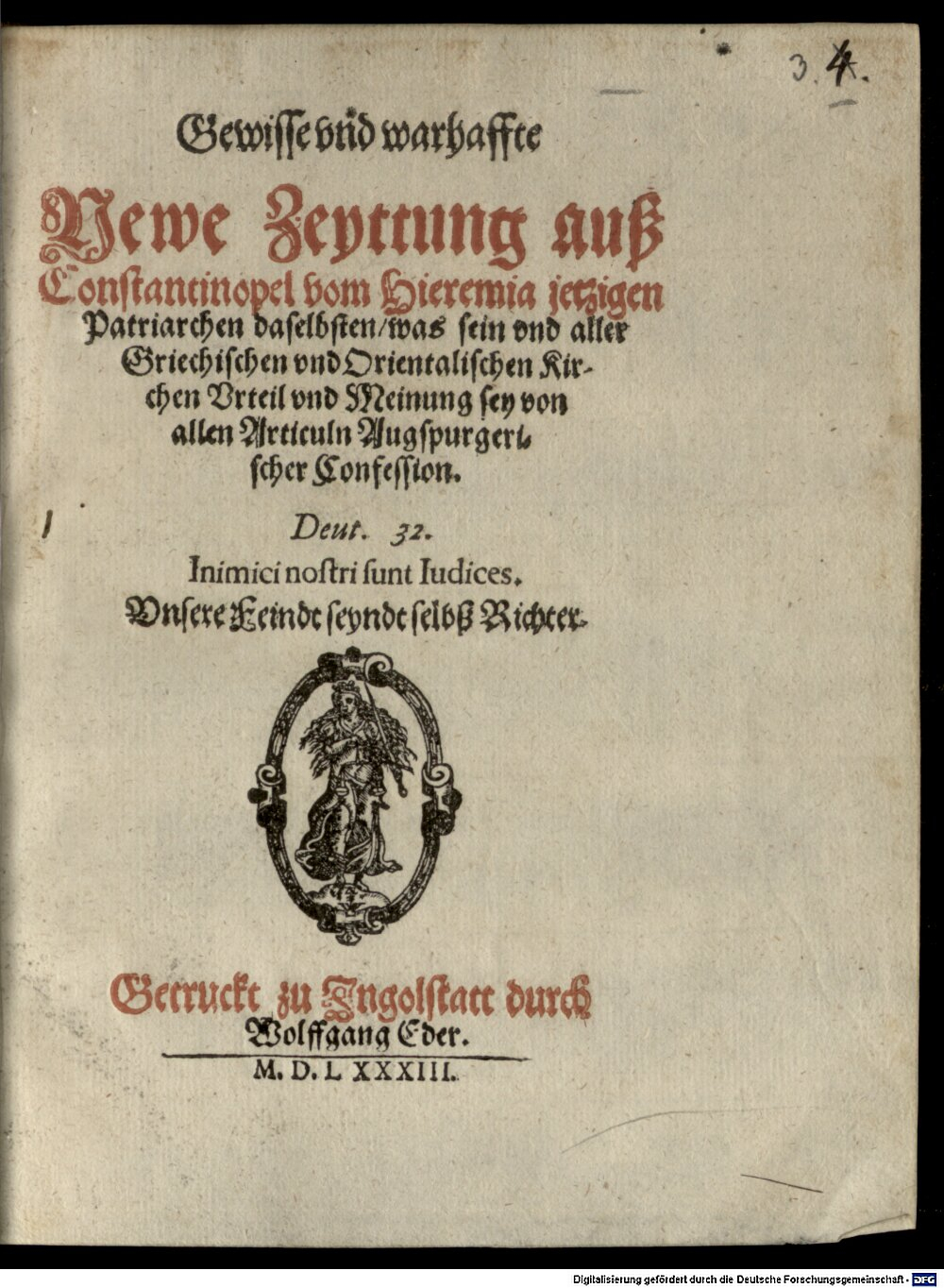 Hieremias <Patriarch?s K?nstantinupole?s, II.>: Gewisse vnd warhaffte Newe Zeyttung auß Constantinopel Ingolstatt 1583 (4 Polem. 291#Beibd.3)