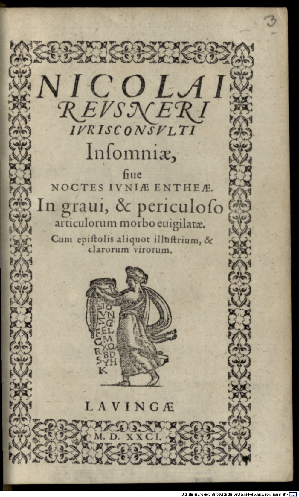 Reusner, Nikolaus: Insomniae, sive noctes Iuniae Entheae, cum epistolis aliquot Lavingae 1581 (Res/Hom. 1129#Beibd.3)