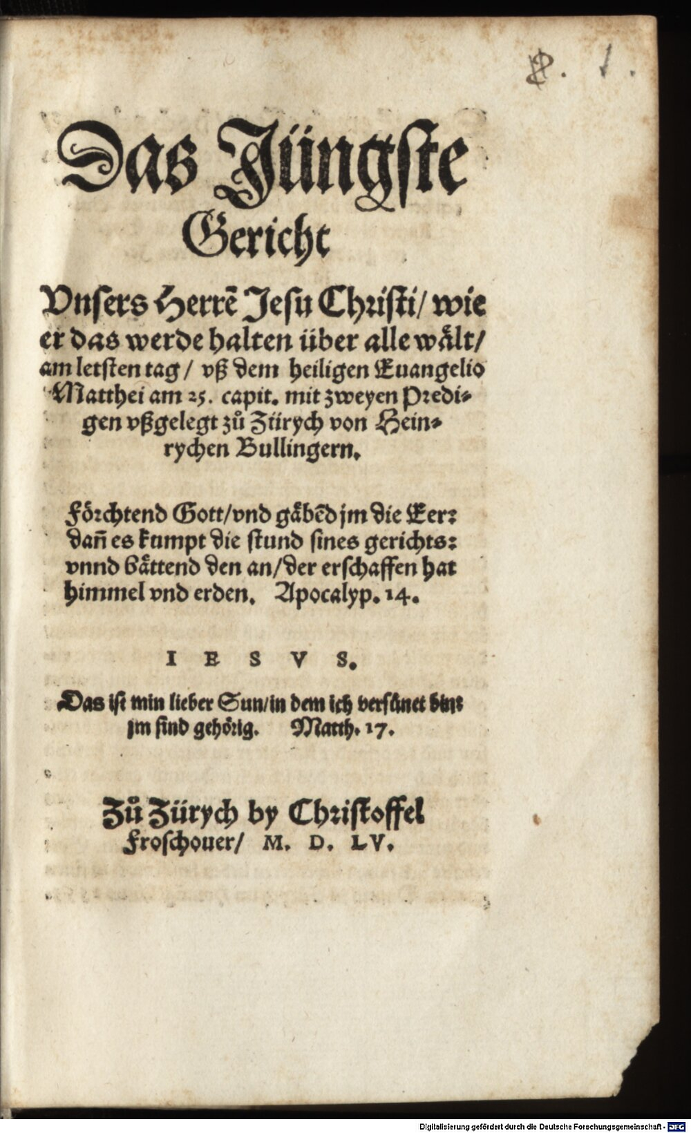 Bullinger, Heinrich: Das jüngste Gericht unsers Herrn Jesu Christi in 2 Predigten Zürych 1555 (Res/Hom. 1696#Beibd.1)