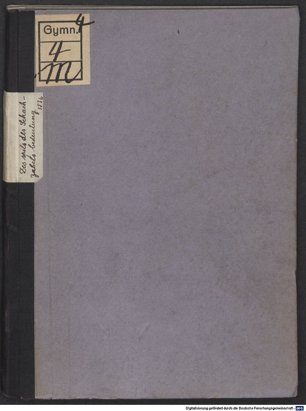 Mennel, Jakob: Des altenn Ritterlichenn spils des Schach-Zabels grüntlich Bedeutung und klarer bericht, dasselbig künstlich zu ziehen und spielen Frankfurt am Meyn 1536 (4 Gymn. 4 m)