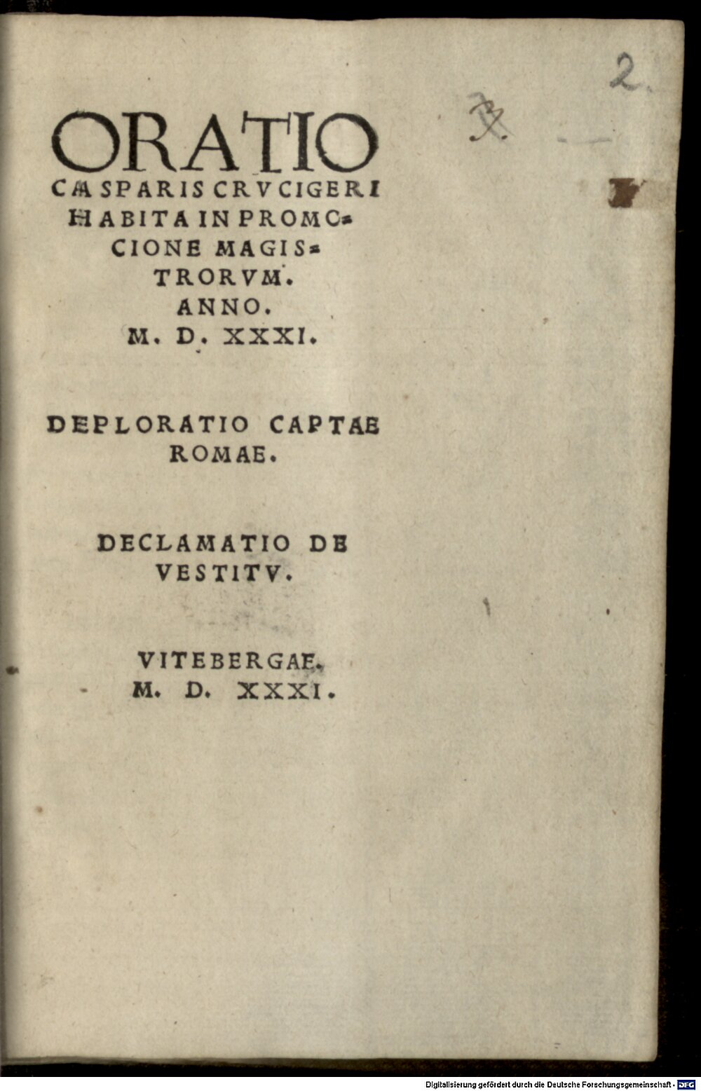 Cruciger, Caspar: Oratio ... habita in promotione magistrorum a 1531 ... Witeberga 1531 (Res/Austr. 4668#Beibd.2)
