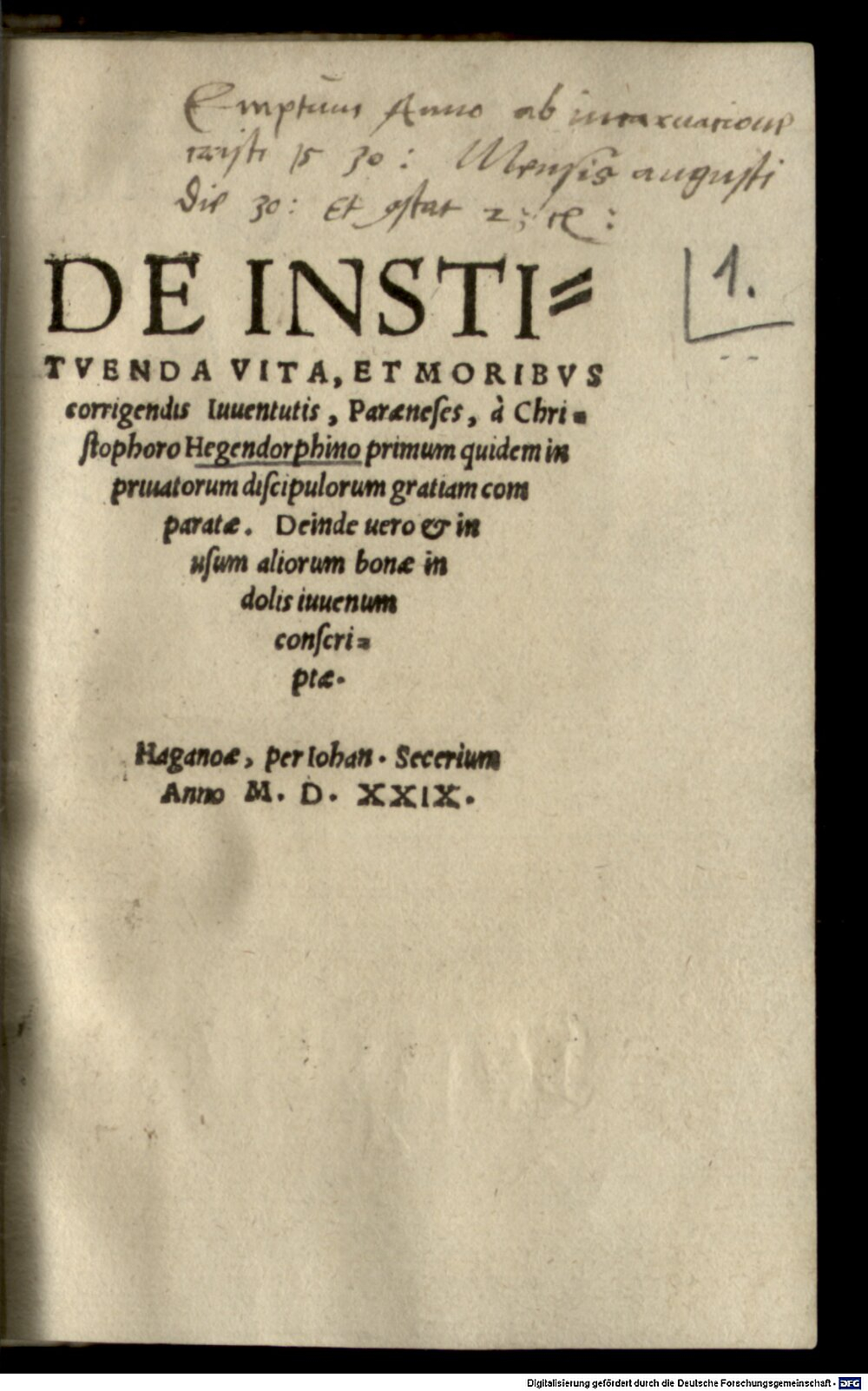 Hegendorph, Christoph: De Instituenda Vita, Et Moribus corrigendis Iuventutis, Paraeneses Haganoae 1529 (Res/Ph.pr. 410 x#Beibd.1)