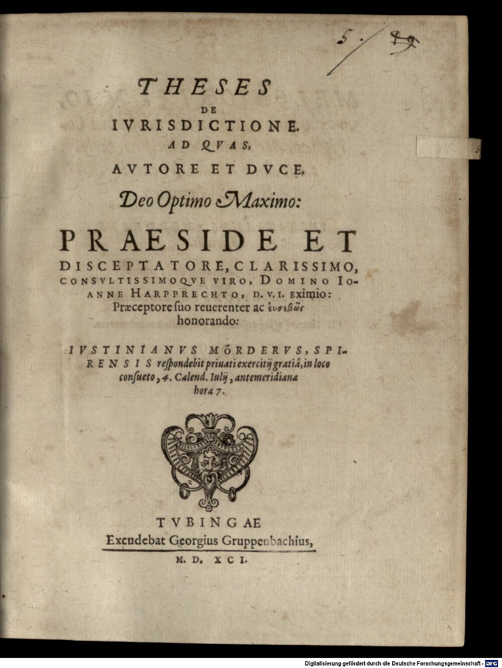 Harpprecht, Johann: Theses de iurisdictione Tubingae 1591 (4 Diss. 1344#Beibd.5)