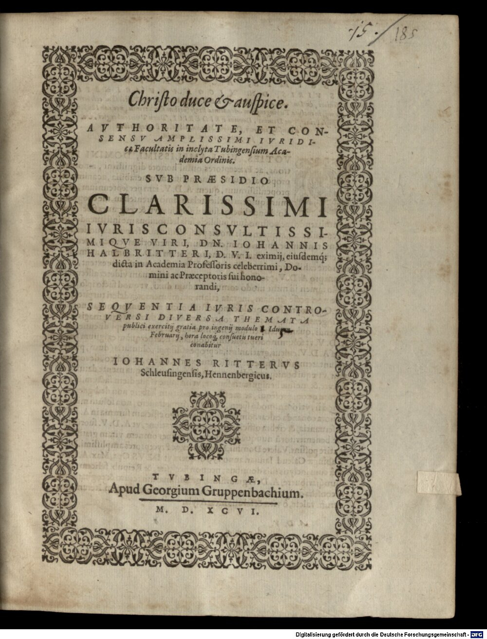 Halbritter, Johann: Sequentia iuris controversi diversa themata Tubingae 1596 (4 Diss. 1344#Beibd.15)