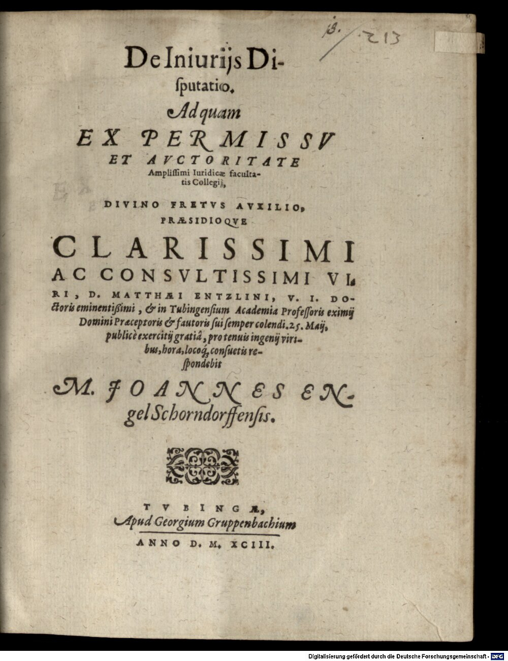 Entzlin, Matthaeus: De iniuriis disputatio Tubingae 1593 (4 Diss. 1344#Beibd.18)