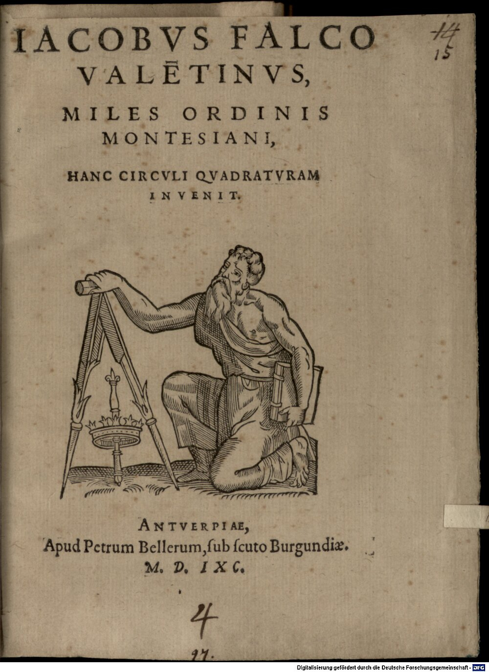 Falco, Jacobus: Hanc circuli quadraturam inveniet Antverpia 1591 (4 Diss. 1796#Beibd.15)