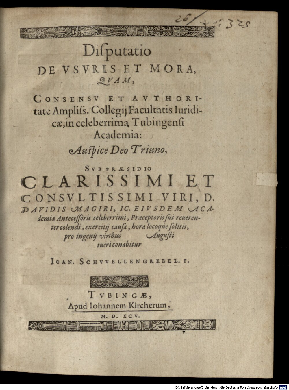 Magirus, David: Disp. de usuris et mora Tubingae 1595 (4 Diss. 1344#Beibd.25)