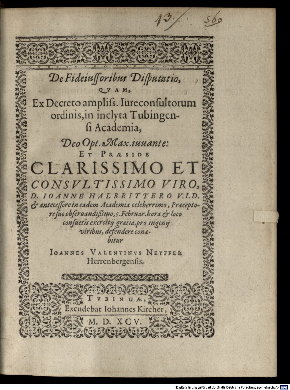 Halbritter, Johann: De fideiussoribus disputatio Tubingae 1595 (4 Diss. 1344#Beibd.43)