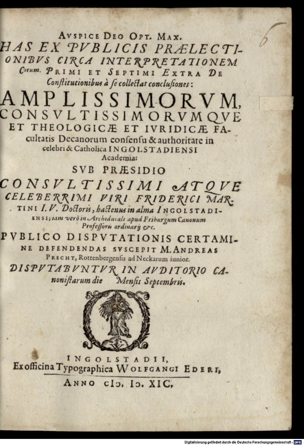 Martini, Friedrich: Circa interpretionem Capitulorum I. et VII. Extra, de constitutionibus Ingolstadium 1589 (4 Diss. 2026#Beibd.6)