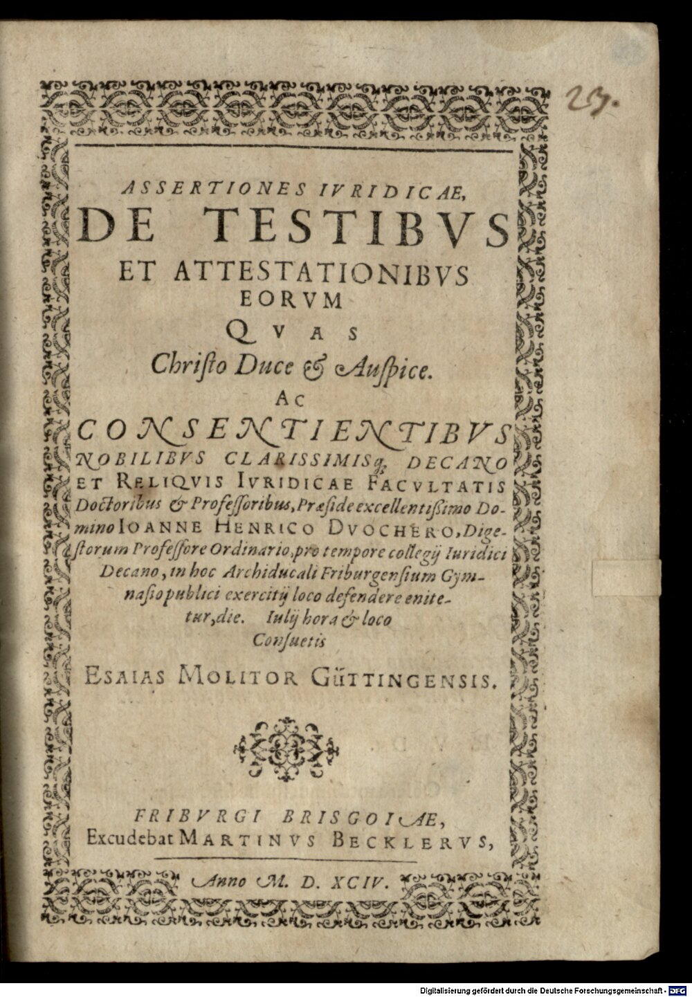 Tucher, Johann Heinrich: Assertiones iur. de testibus et attestationibus eorum Friburgum Brisgoiae 1594 (4 Diss. 2026#Beibd.23)