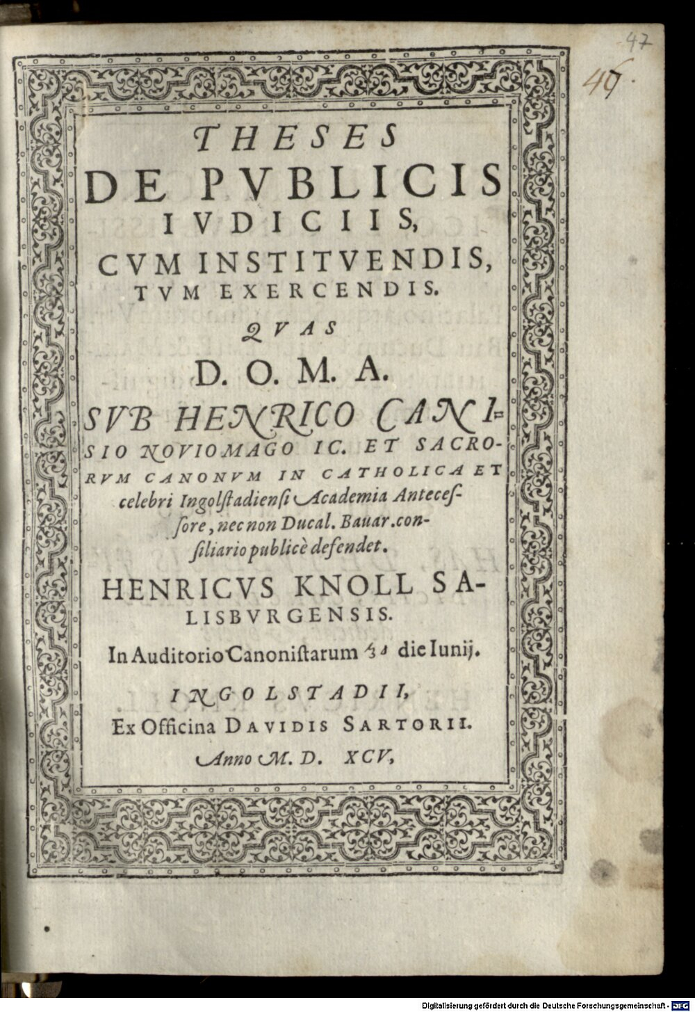 Canisius, Heinrich: Theses De Pvblicis Ivdiciis Cvm Institvendis, Tvm Exercendis Ingolstadii 1595 (4 Diss. 2026#Beibd.47)