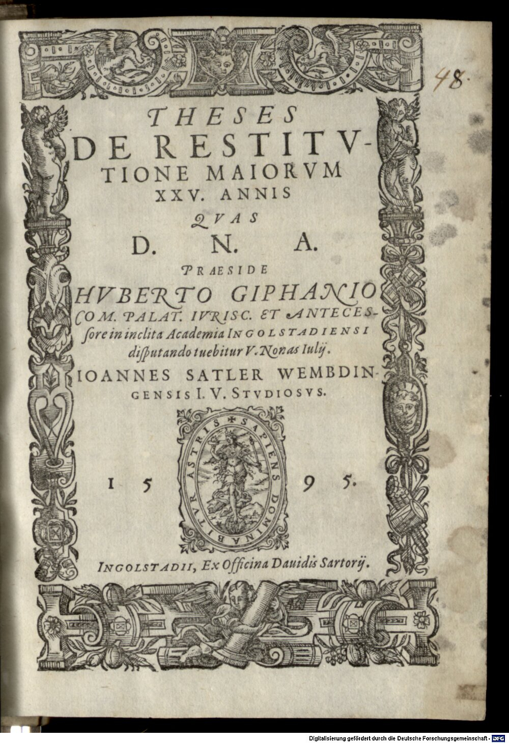 Giffen, Hubert van: Theses De Restitvtione Maiorvm XXV. Annis Ingolstadii 1595 (4 Diss. 2026#Beibd.48)