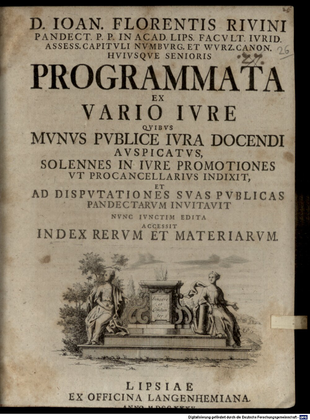 Rivinus, Johann Florens: D. Ioan. Florentis Rivini ... Programmata Ex Vario Ivre Lipsiae 1740 (4 Diss. 271#Beibd.26)