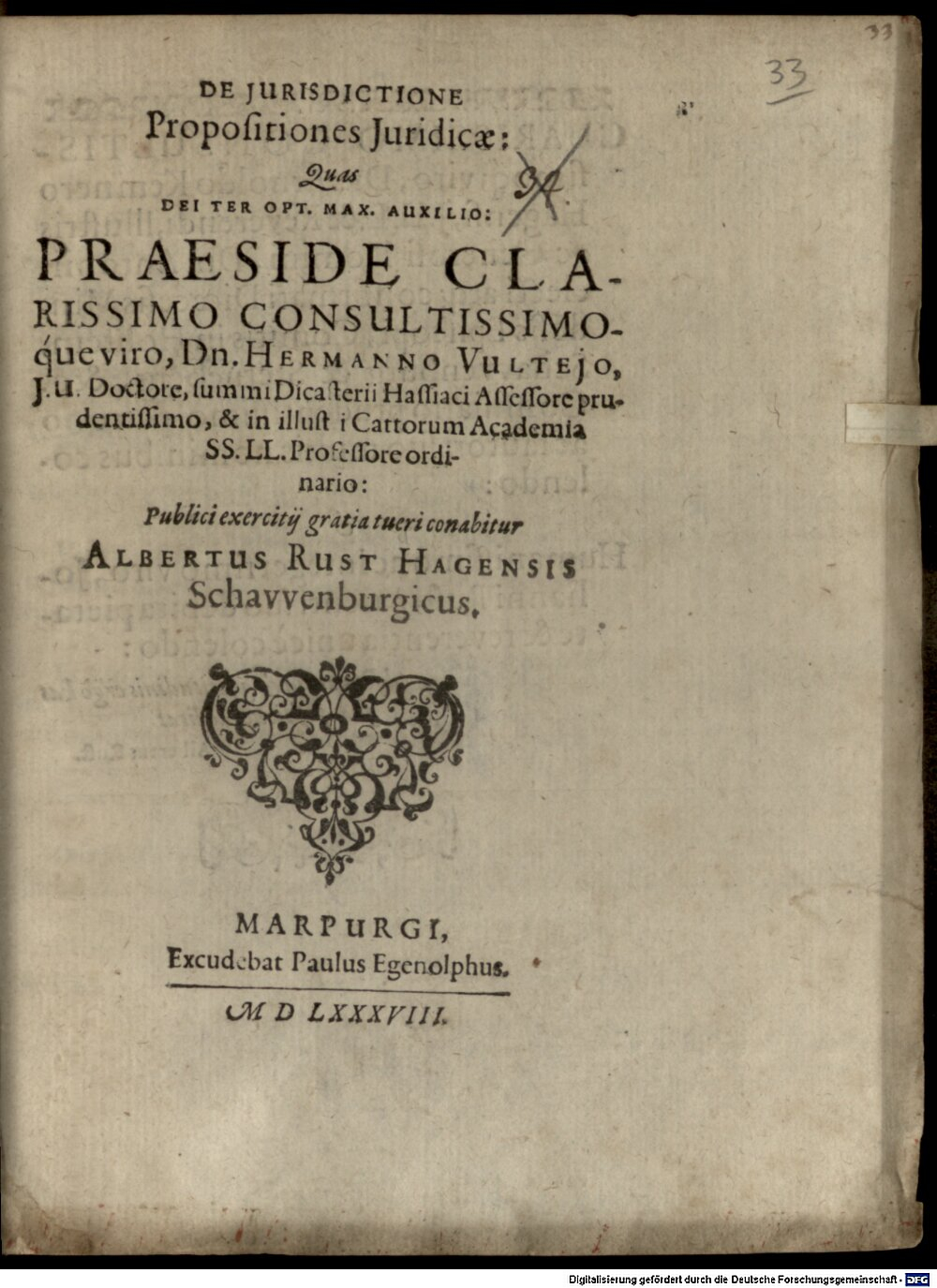 Vultejus, Hermann: De iurisdictione propositiones iur. Marpurgi 1588 (4 Diss. 271#Beibd.33)