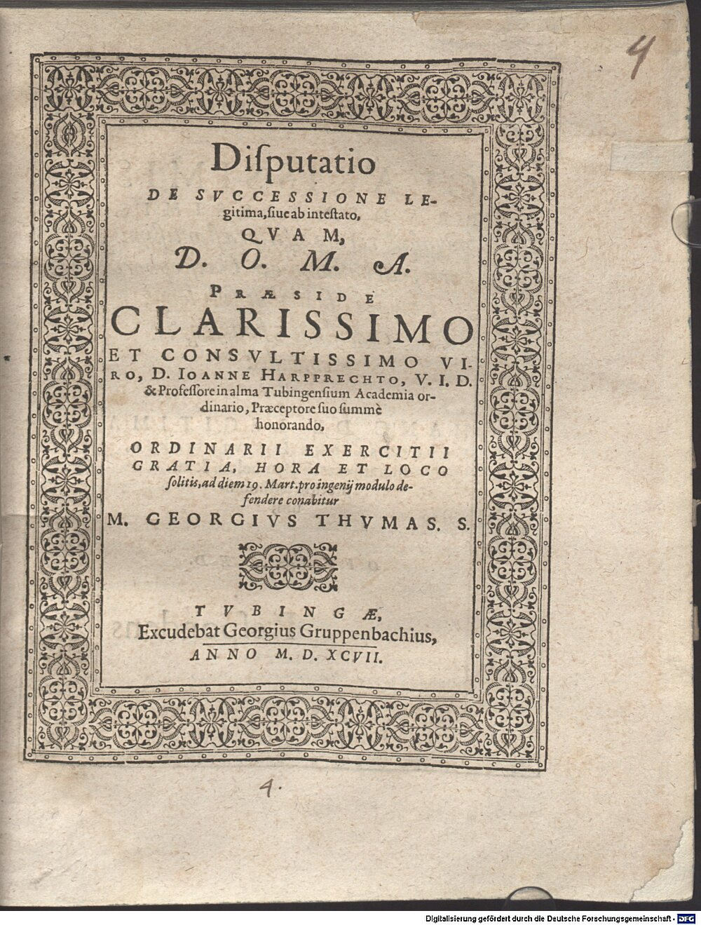 Harpprecht, Johann: Disp. de successione legitima, sive ab intestato Tubinga 1597 (4 Diss. 1333#Beibd.4)