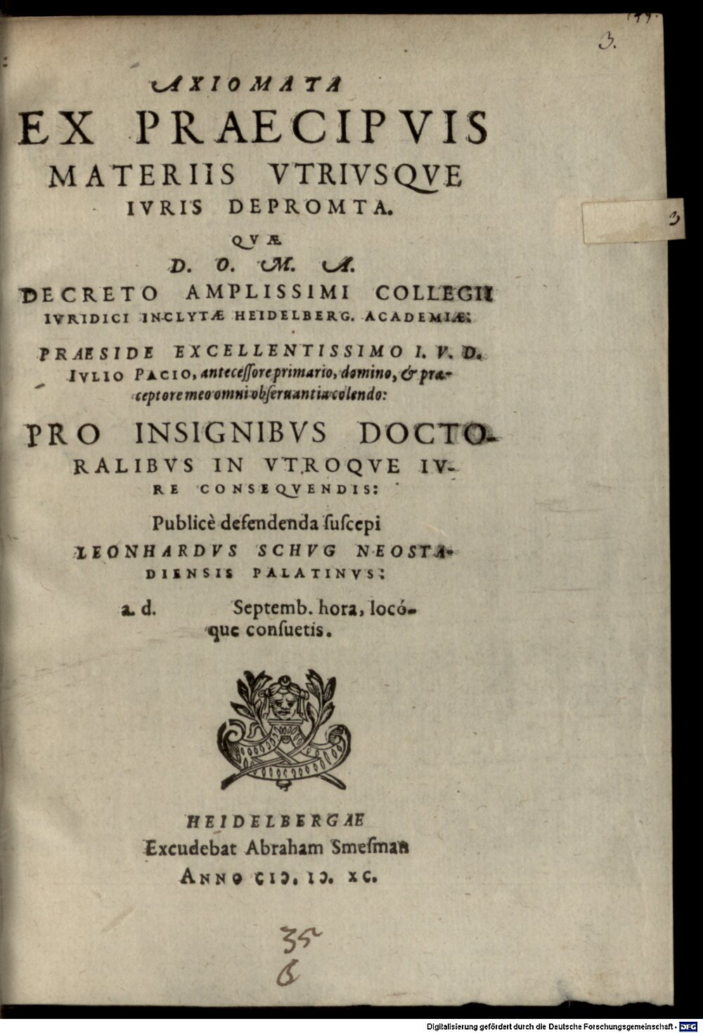 Pace, Giulio: Axiomata ex praecipuis materiis utriusque iuris depromta Heidelberga 1590 (4 Diss. 4526#Beibd.3)
