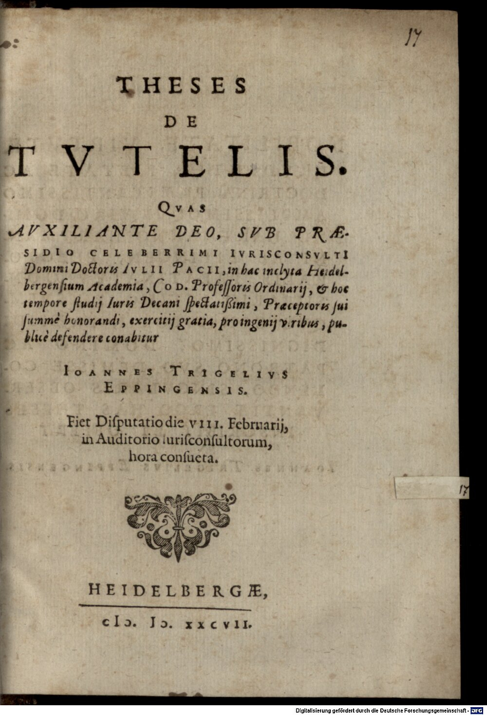 Pace, Giulio: Theses de tutelis Heidelberga 1587 (4 Diss. 4526#Beibd.17)