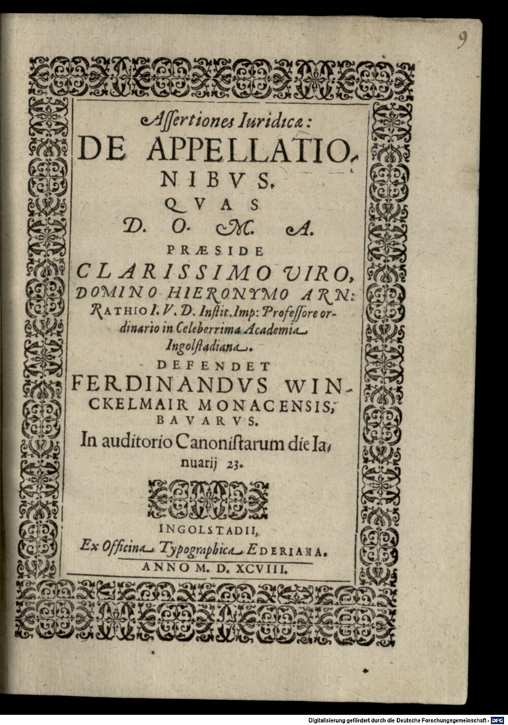 Rath, Hieronymus Arnold: Assertiones Iuridicae: De Appellationibvs Ingolstadii 1598 (4 Diss. 2201#Beibd.9)