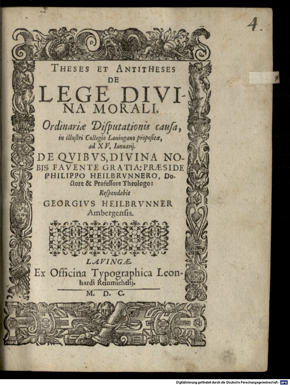 Heilbrunner, Philipp: Theses et antitheses de lege divina morali Lauinga 1600 (4 Diss. 2771#Beibd.4)