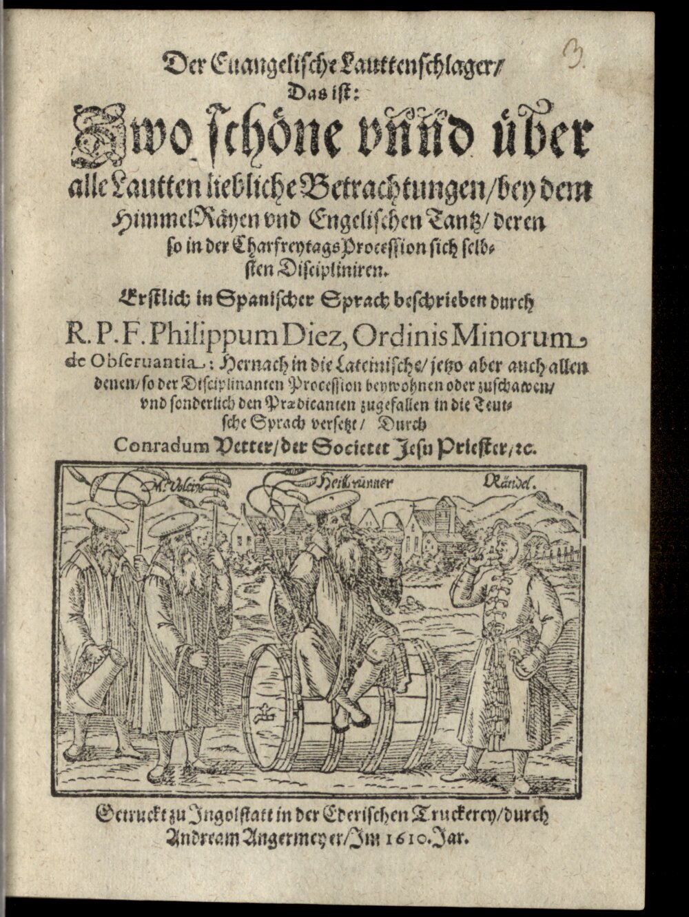 Diez, Felippe: Der Evangelische Lauttenschlager Ingolstadt 1610 (4 Diss. 1144#Beibd.3)