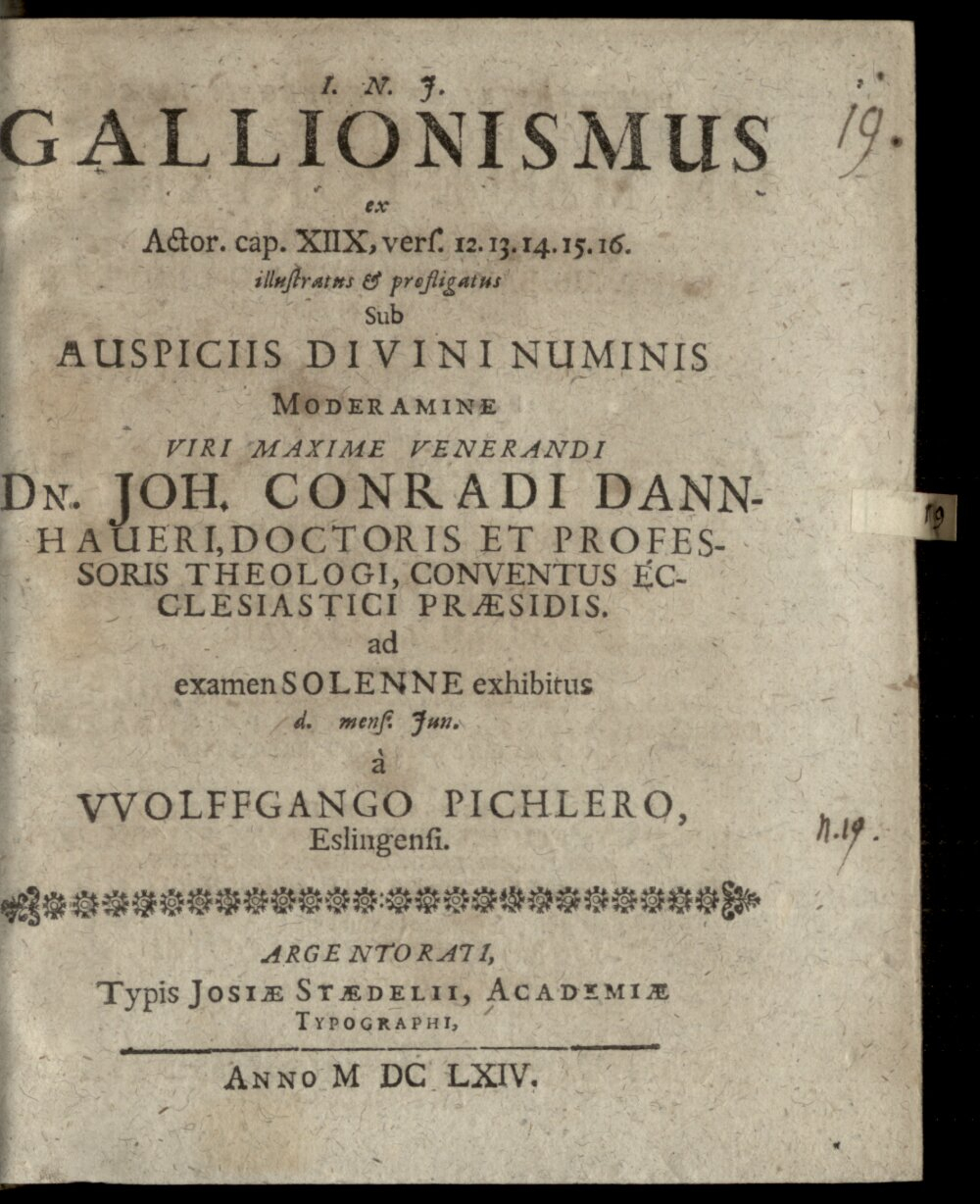 Dannhauer, Johann Conrad: Gallionismus Argentorati 1664 (4 Diss. 2238#Beibd.19)