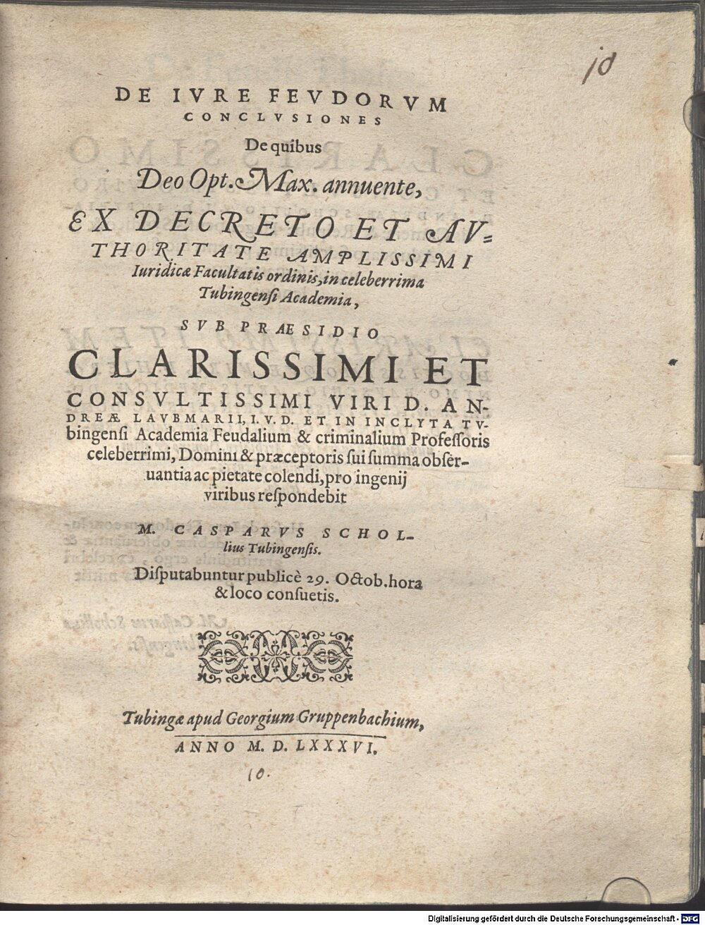 Laubmair, Andreas: De Ivre Fevdorvm Conclvsiones Tubingae 1586 (4 Diss. 1333#Beibd.10)