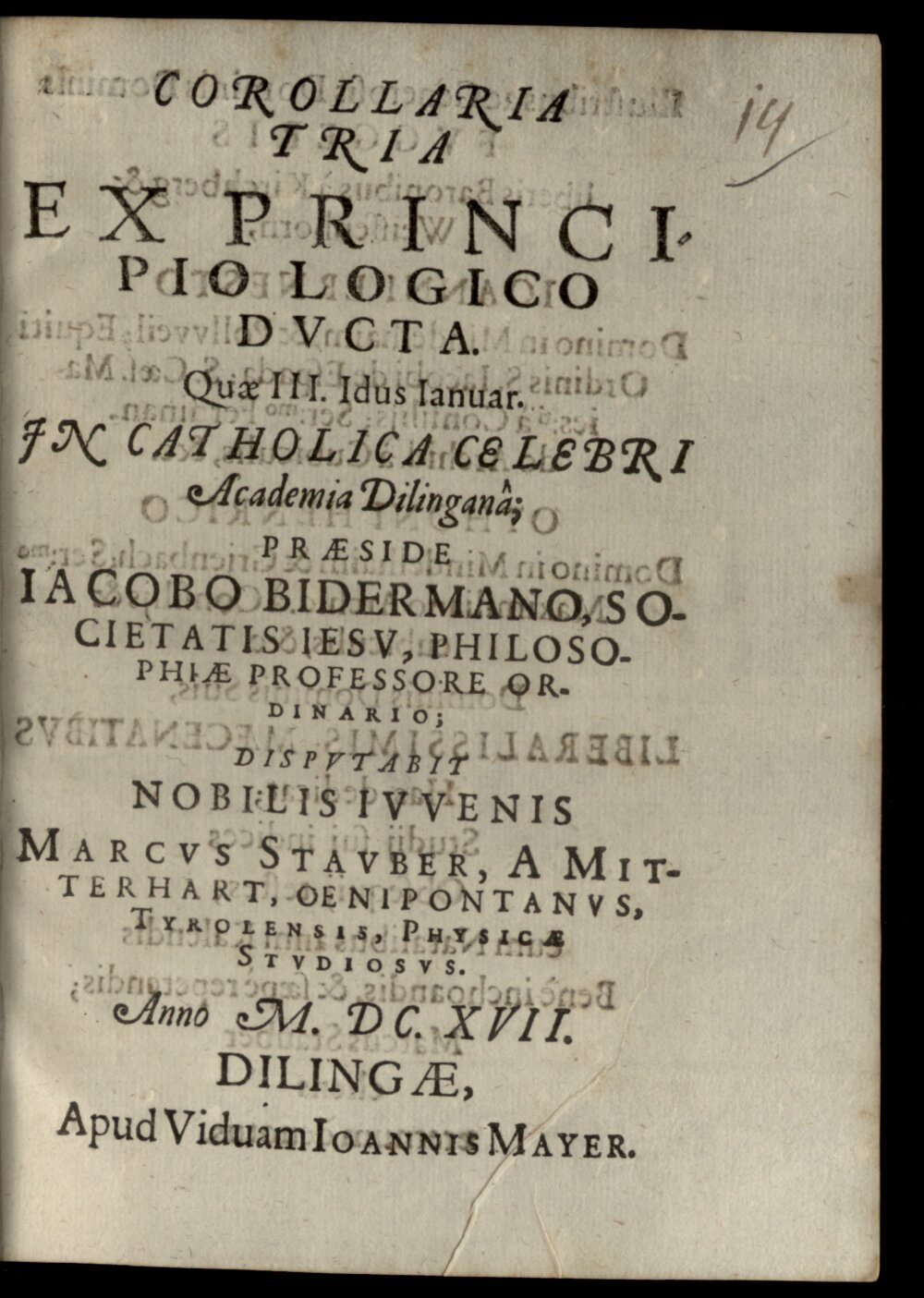 Bidermann, Jakob: Corollaria tria ex principio logico ducta Dilingae 1617 (4 Diss. 1208#Beibd.14)