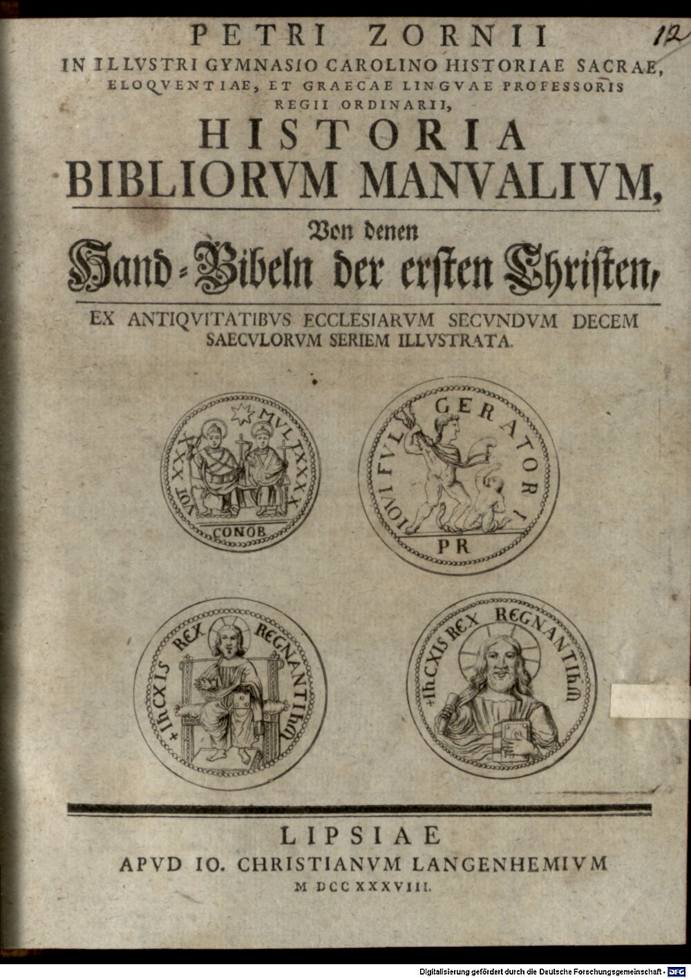 Zorn, Peter: Historia bibliorum manualium Lipsiae 1738 (4 Diss. 1202#Beibd.12)