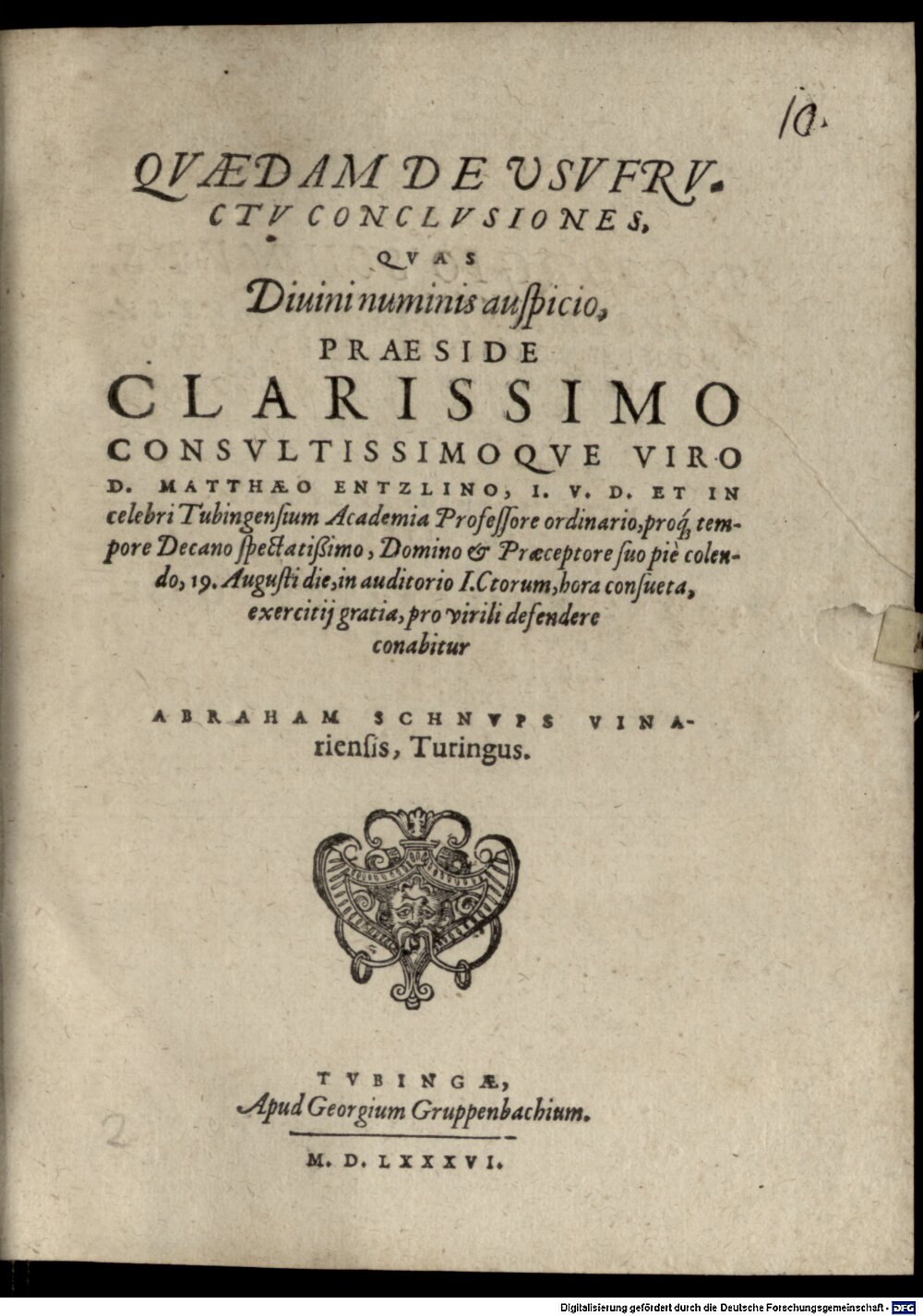 Entzlin, Matthaeus: Quaedam de usufructu conclusiones Tubinga 1586 (4 Diss. 1467#Beibd.10)