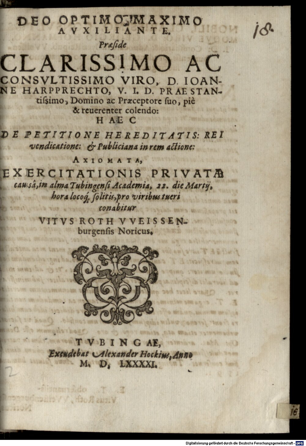Harpprecht, Johann: De petitione hereditatis, rei vendicatione et publiciana in rem actione axiomata Tubinga 1591 (4 Diss. 1467#Beibd.18)