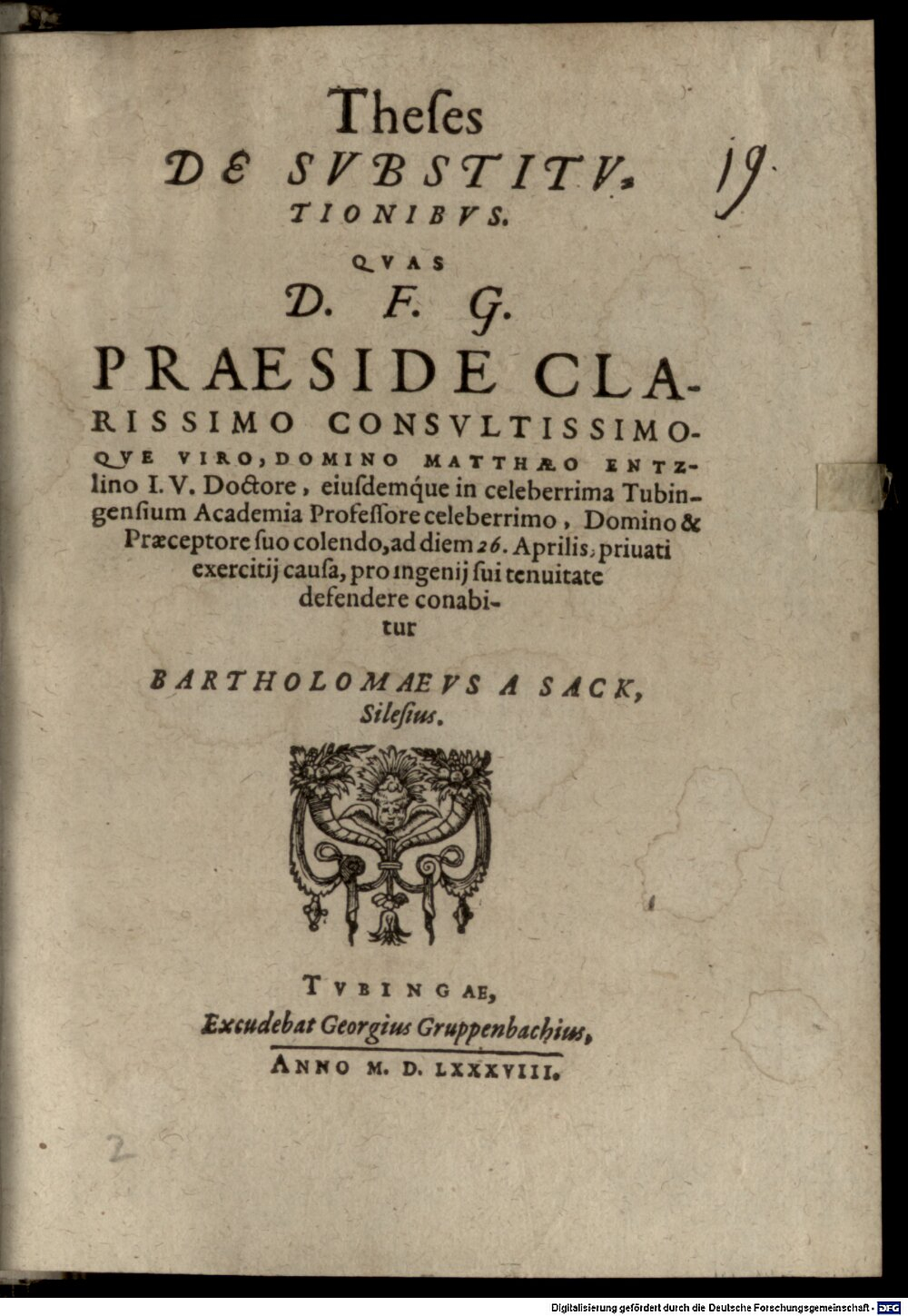Entzlin, Matthaeus: Theses de substitutionibus Tubinga 1588 (4 Diss. 1467#Beibd.19)