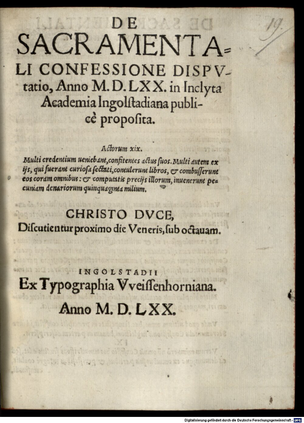 Feucht, Jakob: De sacramentali confessione disputatio Ingolstadii 1570 (4 Diss. 1355#Beibd.19)