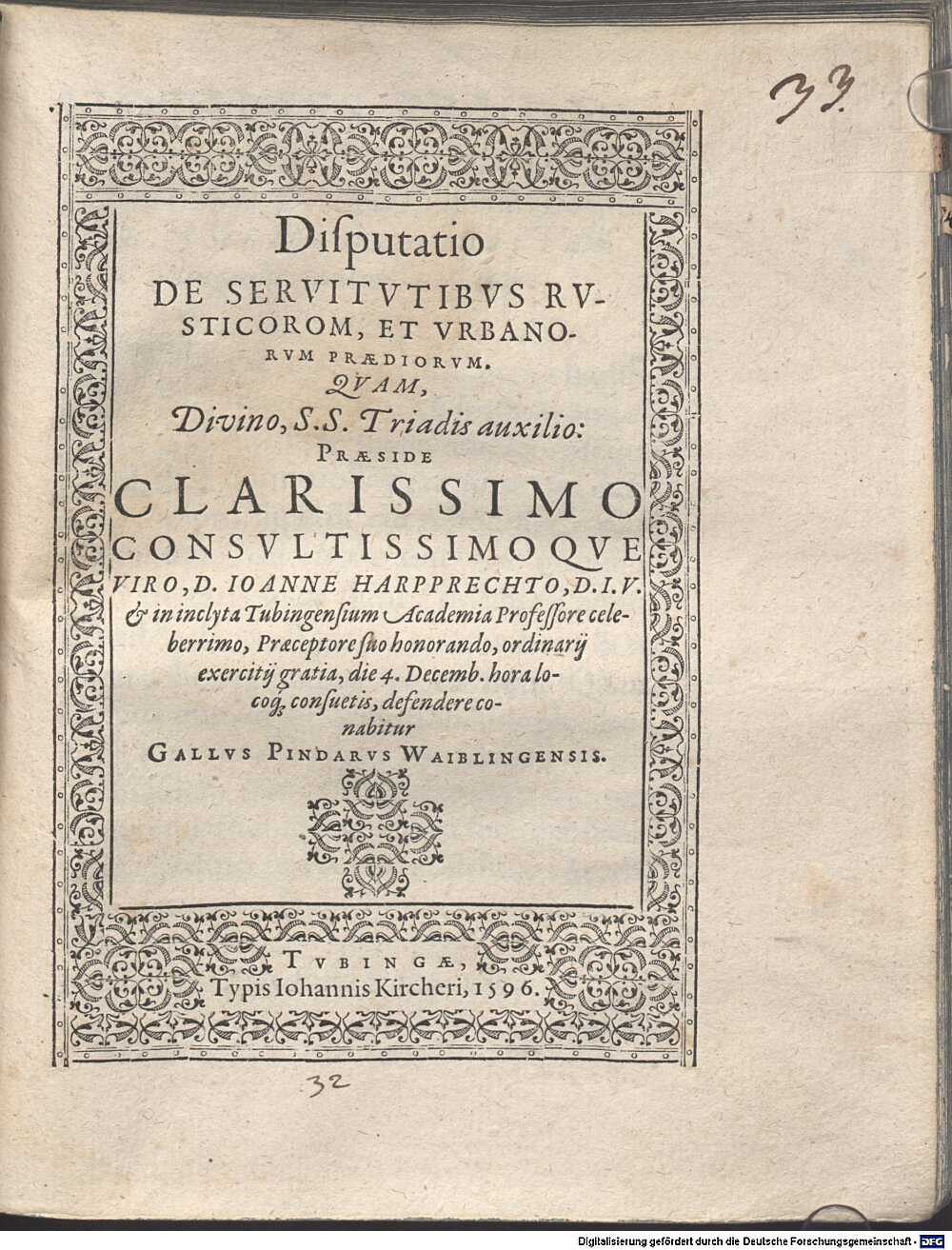 Harpprecht, Johann: Disp. de servitutibus rusticorom, et urbanorum praediorum Tubinga 1596 (4 Diss. 1333#Beibd.33)