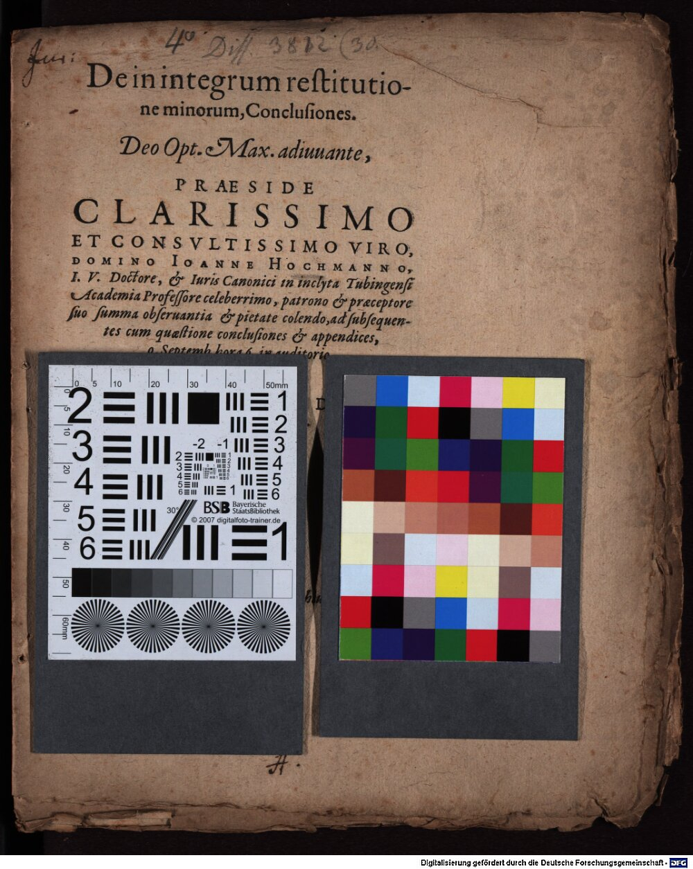 Hochmann, Johann: De in integrum restitutionibus minorum conclusiones Tubingae 1586 (4 Diss. 3812,30)