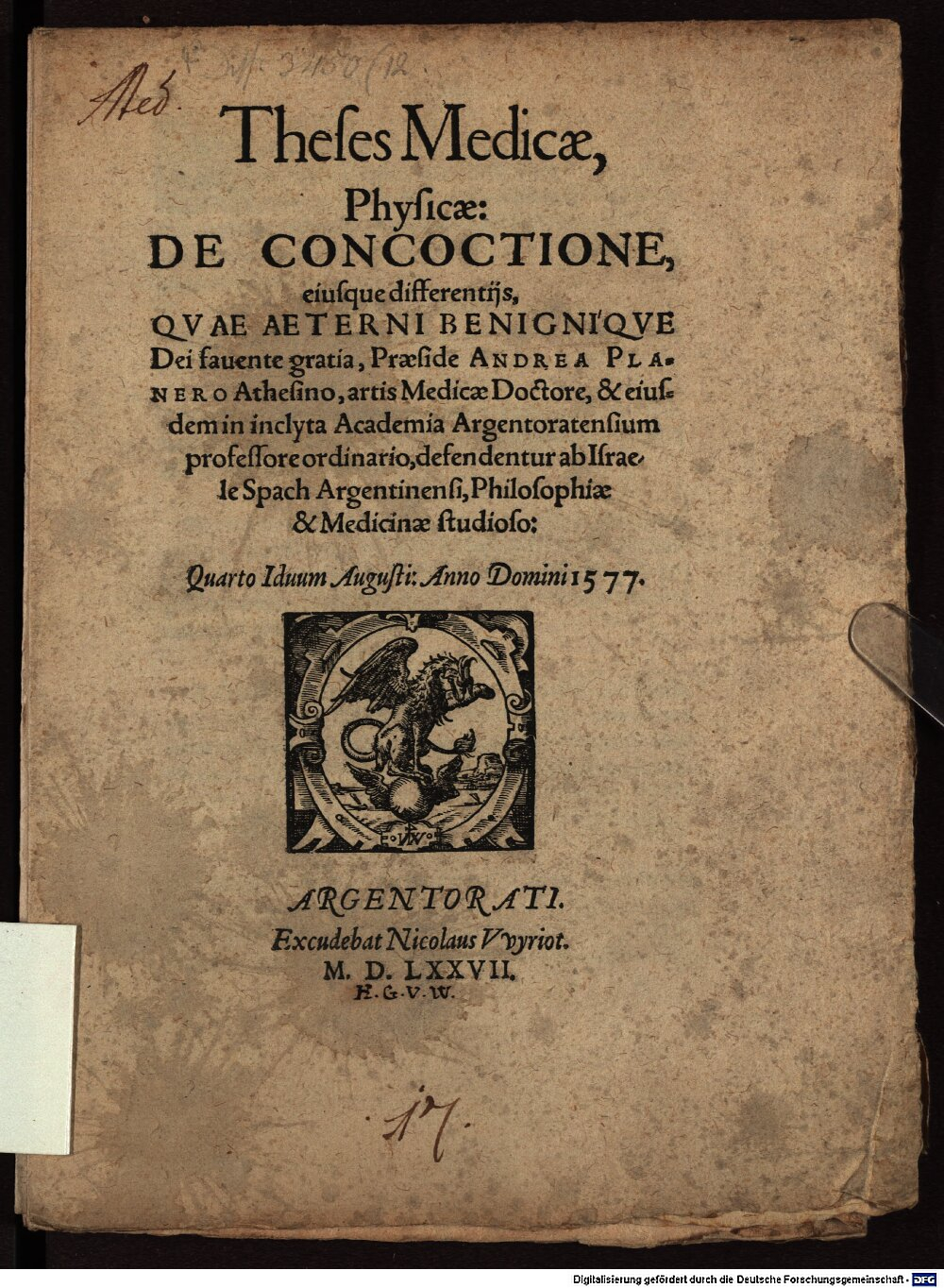 Planer, Andreas: Theses med. phys. de concoctione, eiusque differentiis Argentoratum 1577 (4 Diss. 3450,12)