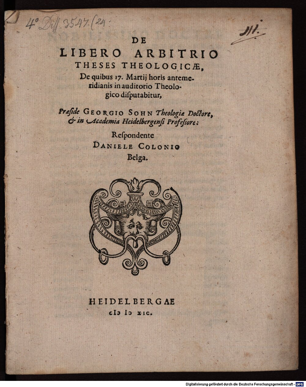 Sohn, Georg: De libero arbitrio theses theol. Heidelbergae 1589 (4 Diss. 3547,24)