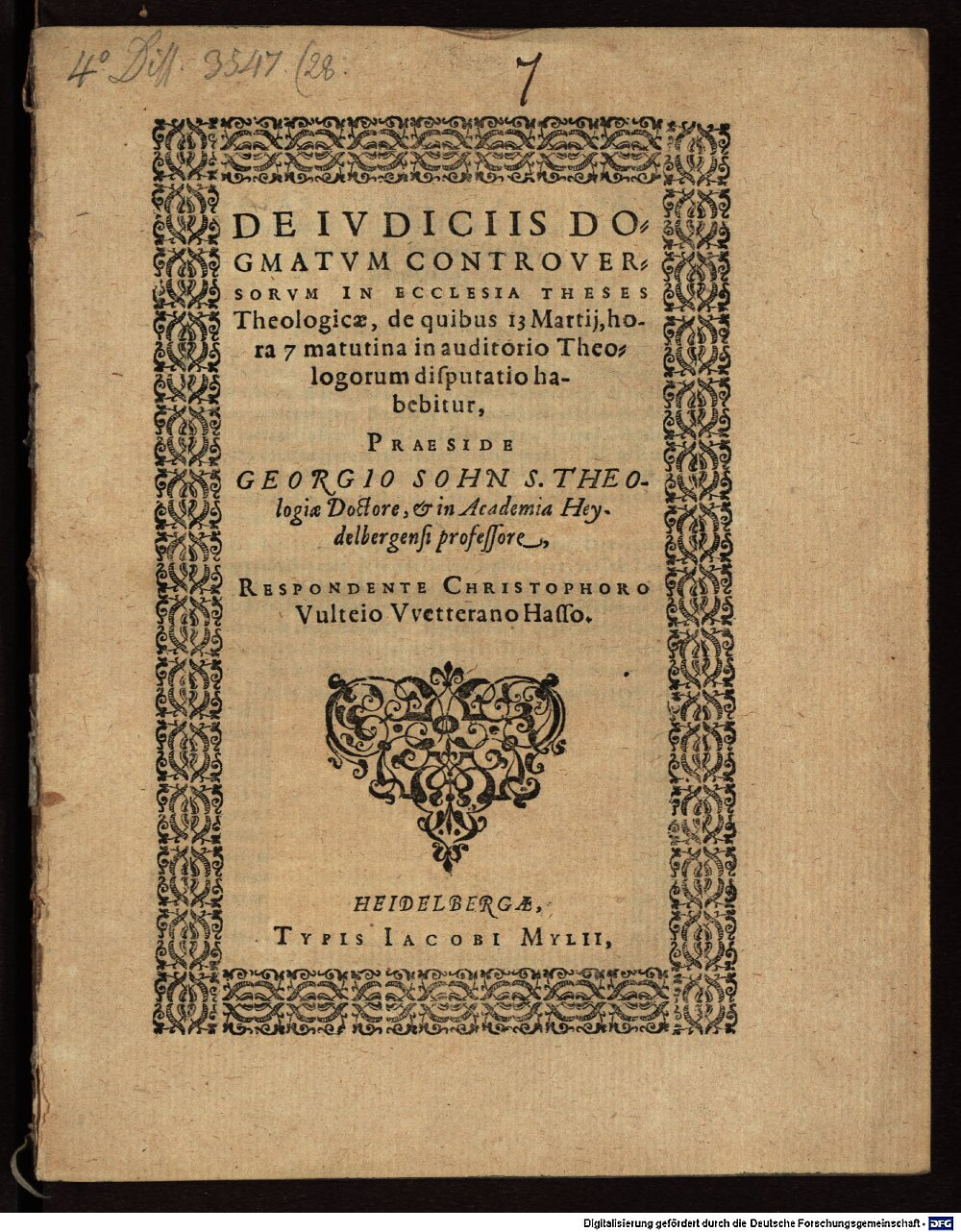 Sohn, Georg: Theses de iudiciis dogmatum controversorum in ecclesia Heidelbergae 1585 (4 Diss. 3547,28)