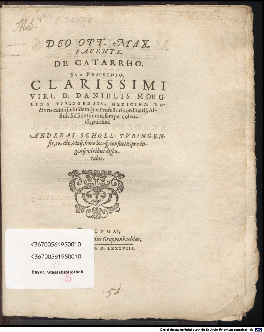 Mögling, Daniel: De catarrho Tubinga 1588 (4 Diss. 3407,8)