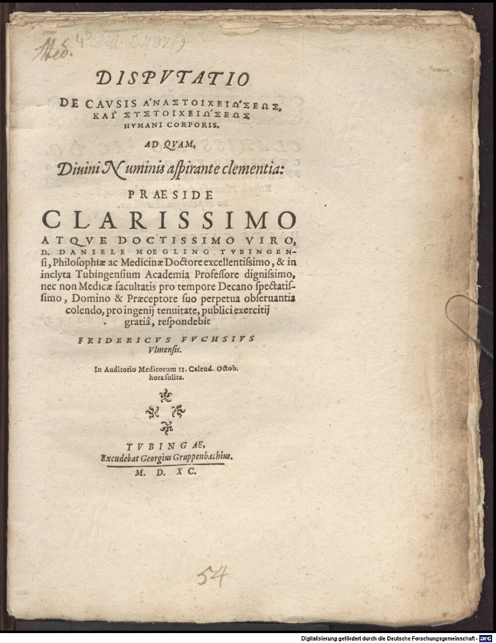 Mögling, Daniel: Disp. de causis anastoichei?se?s kai systoichei?se?s humani corporis Tubinga 1590 (4 Diss. 3407,9)