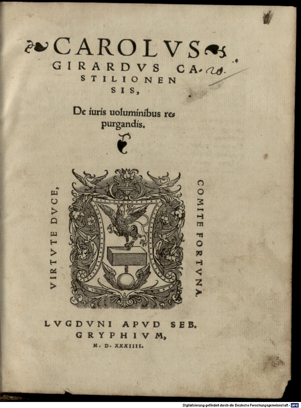 Girard, Charles: De iuris voluminibus repurgandis Lugduni 1534 (4 Diss. 477#Beibd.20)