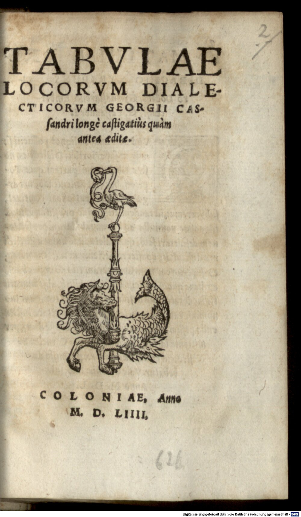 Cassander, Georg: Tabulae locorum dialecticorum Coloniae 1554 (Ph.sp. 747#Beibd.2)
