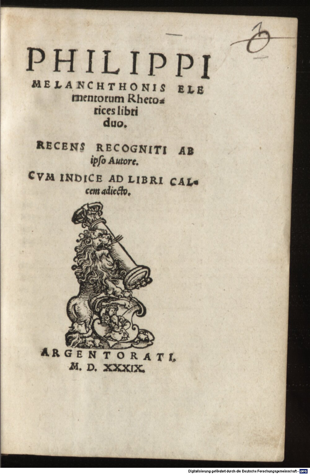 Melanchthon, Philipp: Elementorum Rhetorices libri duo Argentorati 1539 (Ph.sp. 554#Beibd.1)