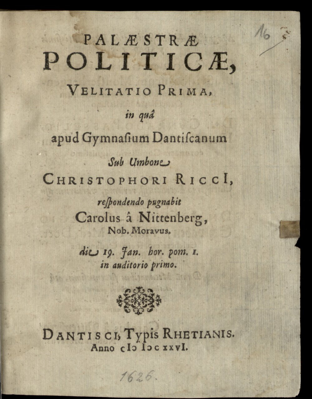 Riccius, Christoph: Palaestrae Politicae, Velitatio ... Dantisci 1626 (Ph.sp. 1082 o#Beibd.16)