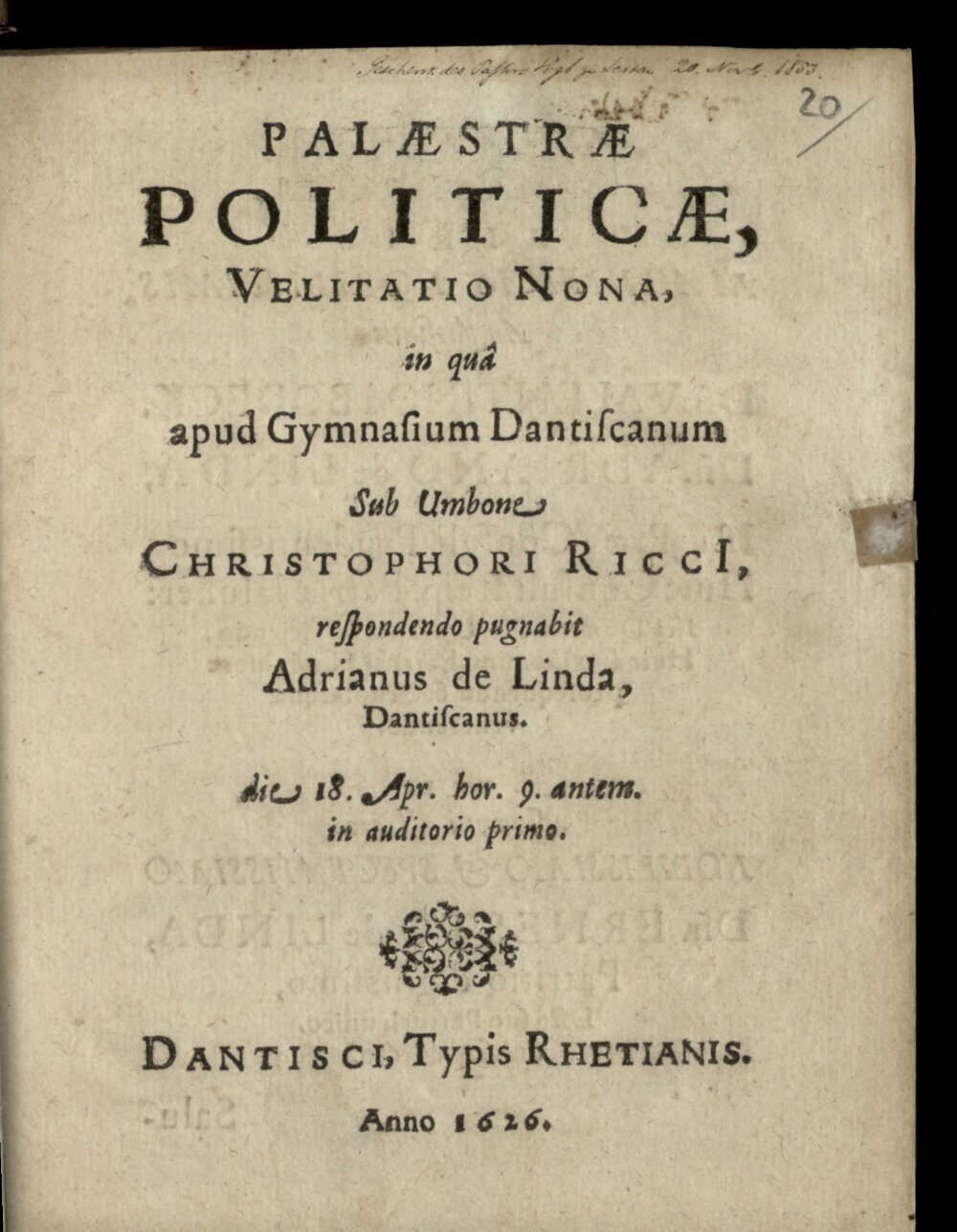 Riccius, Christoph: Palaestrae Politicae, Velitatio ... Dantisci 1626 (Ph.sp. 1082 o#Beibd.20)