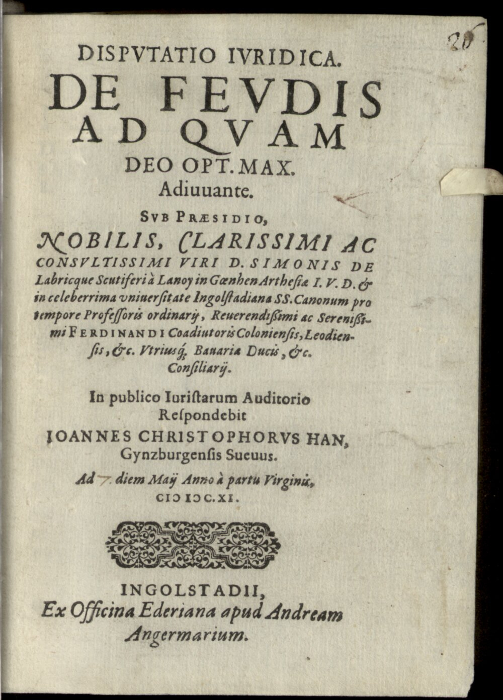 Labricque à Lanoy, Simone de: Dispvtatio Ivridica. De Fevdis Ingolstadii 1611 (4 Diss. 1420#Beibd.26)