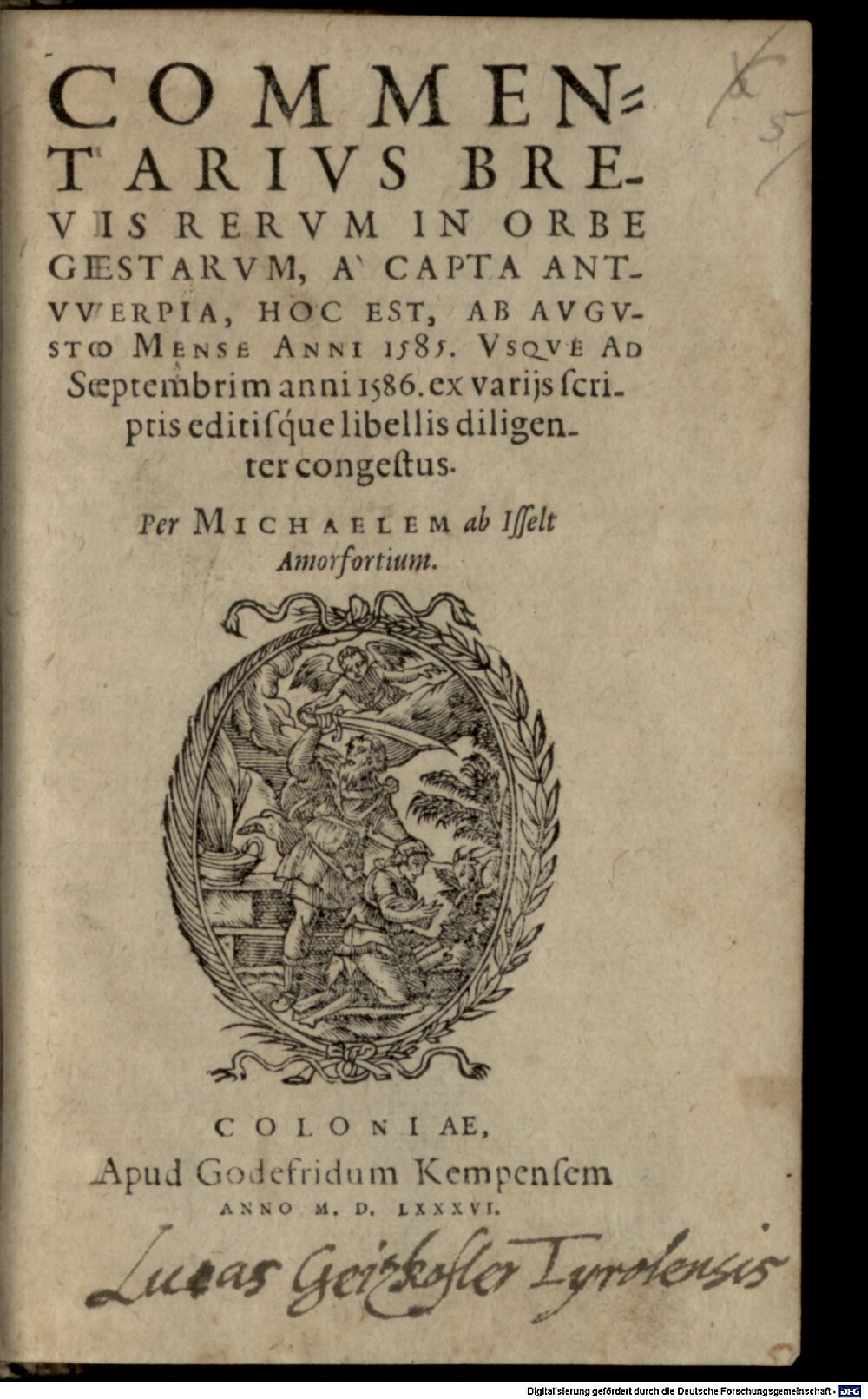 Isselt, Michael von: Commentarivs Brevis Rervm In Orbe Gestarvm Coloniae 1586 (Alch. 305 o#Beibd.5)