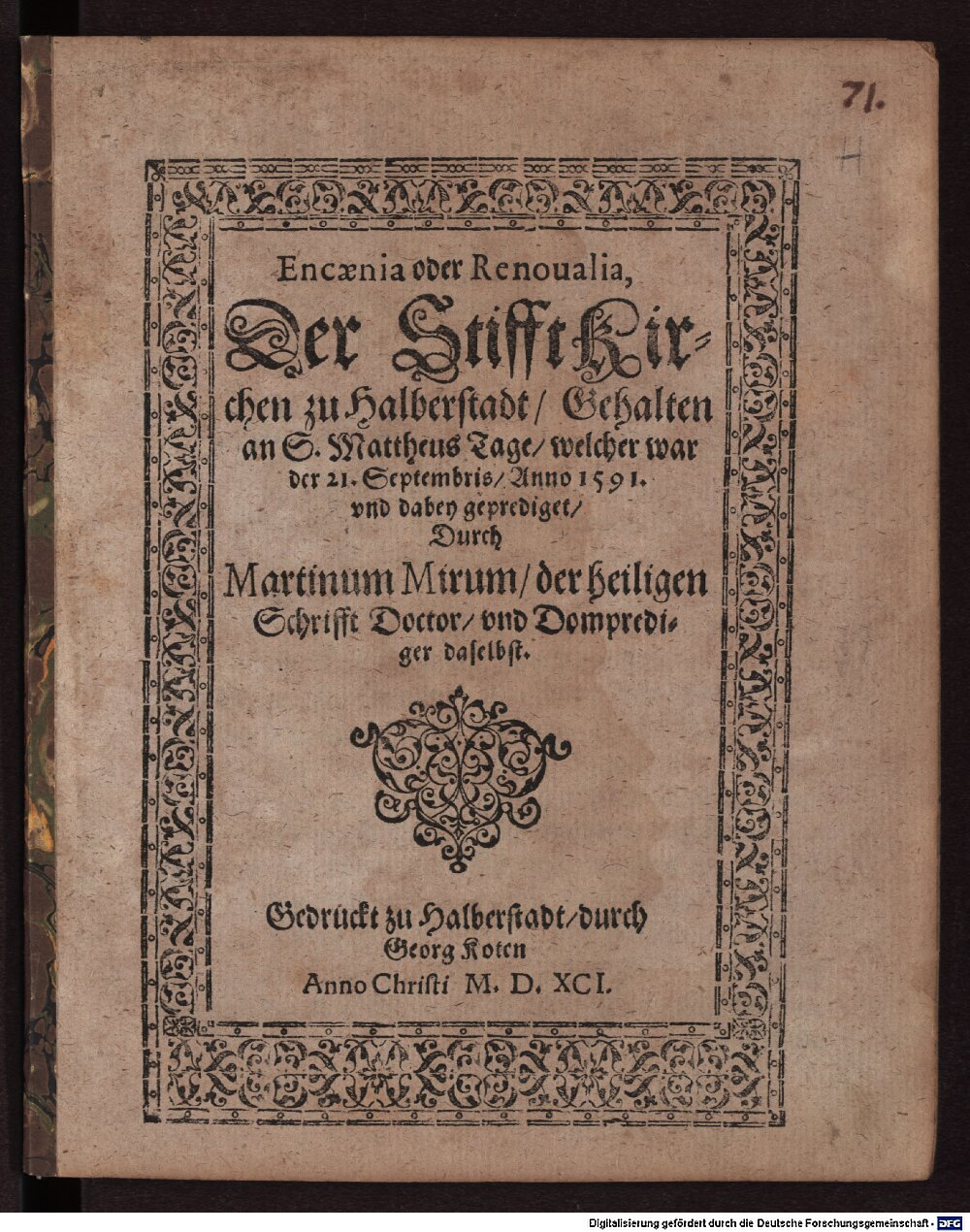 Mirus, Martin: Encaenia oder Renoualia, Der Stifft Kirchen zu Halberstadt Halberstadt 1591 (Hom. 2102)