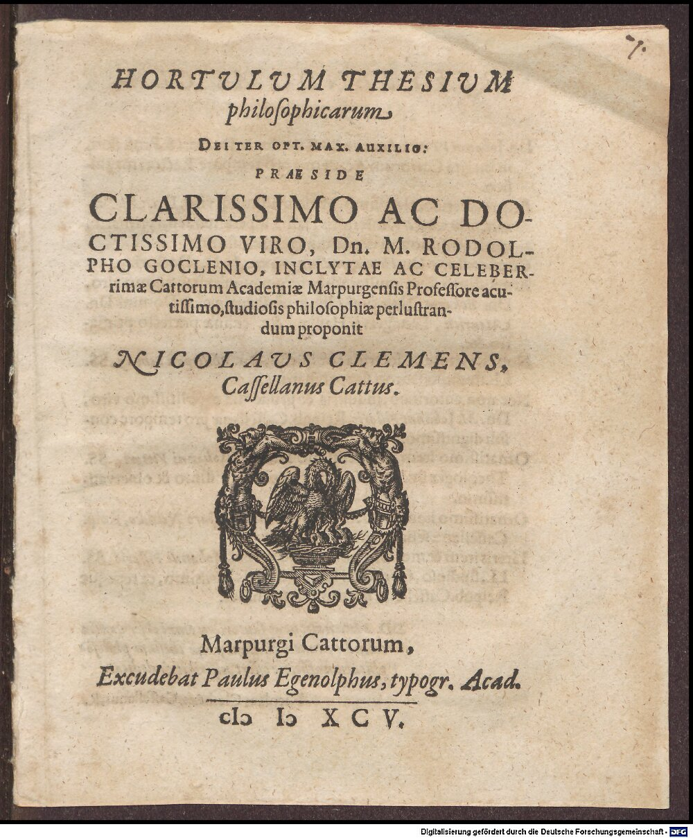 Goclenius, Rudolph: Hortulum Thesium philosophicarum Marpurgi Cattorum 1595 (Diss. 2242,7)
