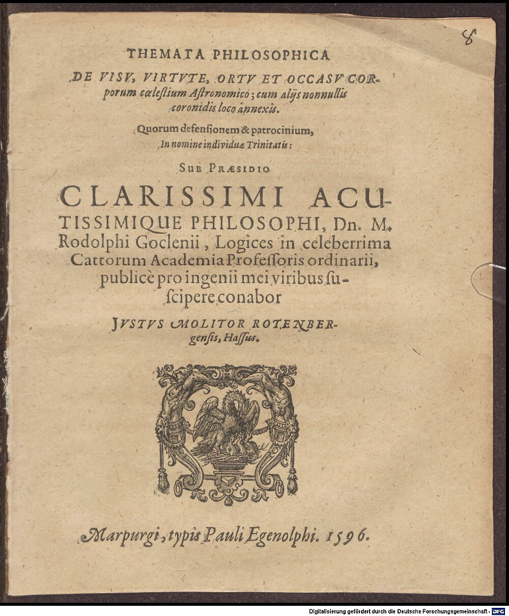 Goclenius, Rudolph: Themata Philosophica De Visu, Virtute, Ortu Et Occasu Corporum caelestium Astronomico Marpurgi 1596 (Diss. 2242,9)